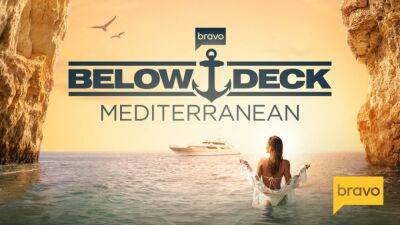 Watch the 'Below Deck Mediterranean' Season 7 Trailer -- and Find Out the Premiere Date - www.etonline.com - city Sandy
