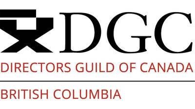 Directors Guild Of Canada BC Ratifies New Film & TV Contract - deadline.com - Britain - Canada - county Canadian