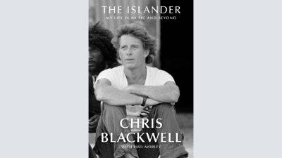 Island Records Founder Chris Blackwell Talks Bob Marley, U2, and His Fascinating Memoir, ‘The Islander’ - variety.com - Jamaica
