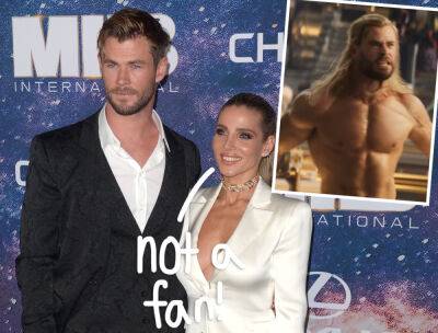 Chris Hemsworth Says Wife Elsa Pataky DID NOT LIKE His Super Buff Thor Body! - perezhilton.com - Australia - USA - India