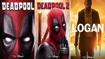 Disney+ Adds R-Rated Marvel Movies ‘Deadpool,’ ‘Deadpool 2’ & ‘Logan’ - deadline.com
