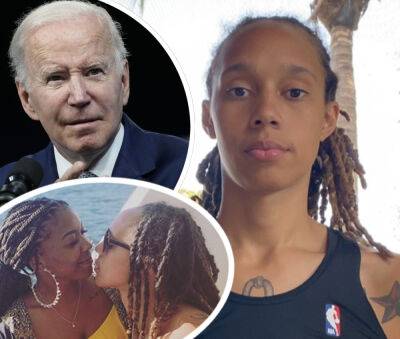 WNBA Star Brittney Griner Begs Biden To Get Her Out Of Russia After Being Detained For MONTHS - perezhilton.com - USA - Russia