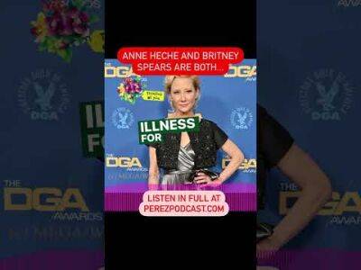 Anne Heche And Britney Spears Are Both... | Perez Hilton - perezhilton.com