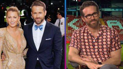 Ryan Reynolds Talks 10 Years of Marriage With Blake Lively and New Docuseries With Rob McElhenney - www.etonline.com