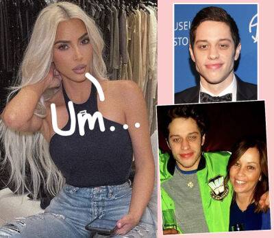 Pete Davidson's Mom Has Reacted To His Breakup With Kim Kardashian -- And It Has Fans Divided! - perezhilton.com