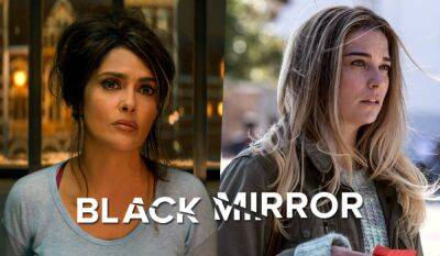 ‘Black Mirror’ Season 6: Salma Hayek Pinault & Annie Murphy Joining Dystopian Sci-Fi Series - theplaylist.net