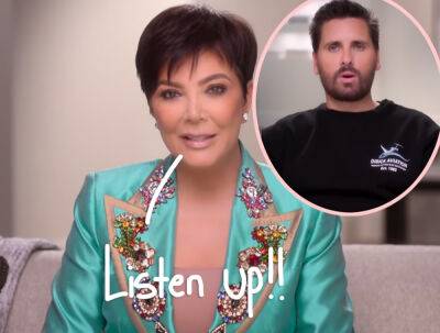 Kris Jenner Responds To Report Claiming Scott Disick Has Been ‘Excommunicated’ From Kardashian-Jenner Family! - perezhilton.com