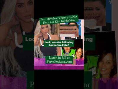 Pete Davidson's Family Is Not Here For Kim Kardashian! | Perez Hilton - perezhilton.com