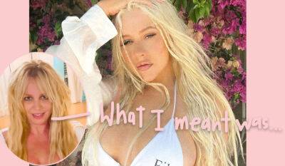 Britney Spears Clarifies Christina Aguilera Comments After Sparking Body-Shaming Controversy! - perezhilton.com