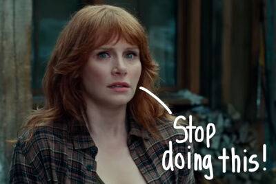 Bryce Dallas Howard Says She Was Asked To Lose Weight For Jurassic World: Dominion - perezhilton.com - Hollywood - county Howard - county Dallas