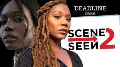 Scene 2 Seen Podcast: Nikyatu Jusu And Anna Diop Discuss The Criticisms, The Complications, And Cultural Impact Of ‘Nanny’ - deadline.com - USA - New York - Senegal