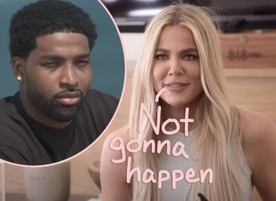 Khloé Kardashian Reveals She Turned Down A Proposal From Tristan Thompson -- And Family Found Out MONTHS Later - perezhilton.com - USA