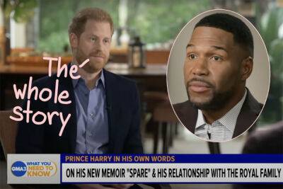 Prince Harry Sits Down With GMA's Michael Strahan For EPIC Interview Ahead Of Memoir Release -- Highlights HERE! - perezhilton.com - New York - county Charles