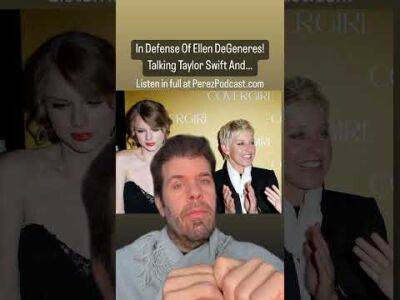 In Defense Of Ellen DeGeneres! Talking Taylor Swift And... | Perez Hilton - perezhilton.com