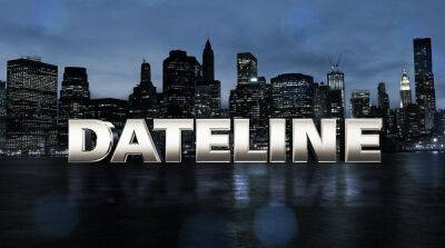 ‘Dateline’ Renewed For 7th Season On NBC Television Stations - deadline.com
