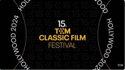 TCM Sets Dates & Theme For 2024 Classic Film Festival Following Network’s Executive Overhaul - deadline.com