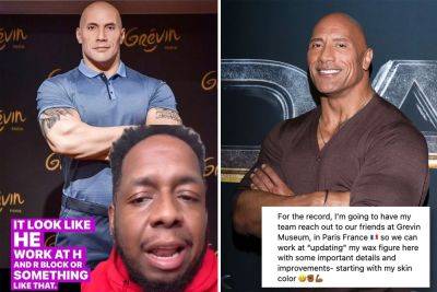 Dwayne Johnson demands new wax figure to be updated: ‘Starting with my skin color’ - nypost.com - France