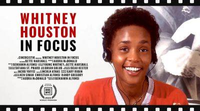 Whitney Houston Estate, Once No Fan Of Documentary ‘Whitney Houston In Focus,’ Throws Support Behind It - deadline.com - Houston - Houston