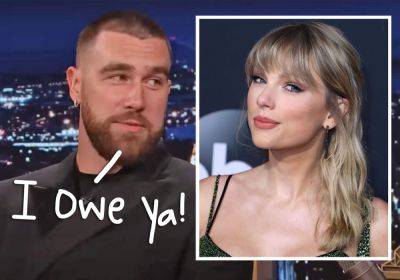 Travis Kelce Gives THESE Two People 'Big Time' Credit For Taylor Swift Romance! - perezhilton.com - Kansas City
