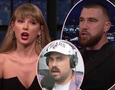 Taylor Swift & Travis Kelce Have To Do WHAT?! Barstool Sports Podcaster Dragged For NSFW Demand! - perezhilton.com - Kansas City