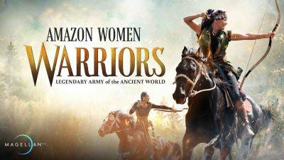 ‘Amazon Women Warriors’ Leads MagellanTV Output Deal With France’s ZED - deadline.com - France