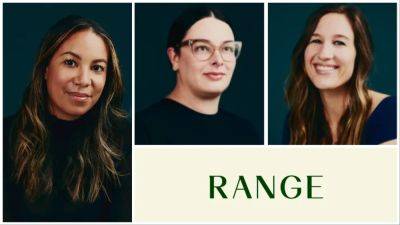 Range Partners Susie Fox, Mackenzie Roussos & Chelsea Mckinnies Leave After 3 Years - deadline.com