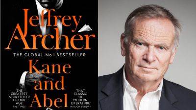 ‘Sex Education’ Producer Eleven, Sony to Adapt Jeffrey Archer’s Bestselling ‘Kane And Abel’ Novel Trilogy as Series (EXCLUSIVE) - variety.com - Poland - Boston