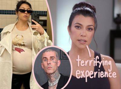 Kourtney Kardashian's Pregnancy With Travis Barker Was Her 'Scariest'! - perezhilton.com