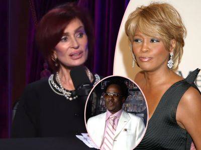 Sharon Osbourne Says Whitney Houston Once WENT OFF On Her For 'Trying To F**k' Bobby Brown! - perezhilton.com - Houston