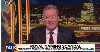 Piers Morgan reveals two royals accused of racism in Dutch copy of Omid Scobie's Endgame - www.dailyrecord.co.uk - Britain - Netherlands