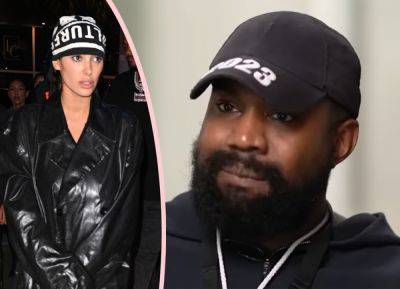 Kanye West's Wife Bianca Censori Made Him Apologize To The Jewish Community For His Antisemitic Behavior! - perezhilton.com