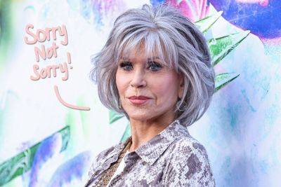 Jane Fonda Says She Won't Date Someone Over Than 20 -- Because She Hates 'Old Skin'! - perezhilton.com