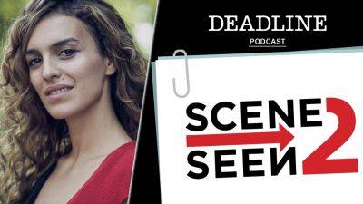 Scene 2 Seen Podcast: Director And Producer Dina Amer Discusses Journalism, Directing Her Debut Feature ‘You Resemble Me’, And Telling Human Stories - deadline.com - USA - Egypt - Santa Barbara
