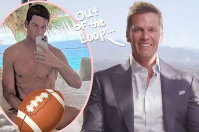 Tom Brady Claims He Didn't Know What A 'Thirst Trap' Was Before Posting His Underwear Pic! - perezhilton.com