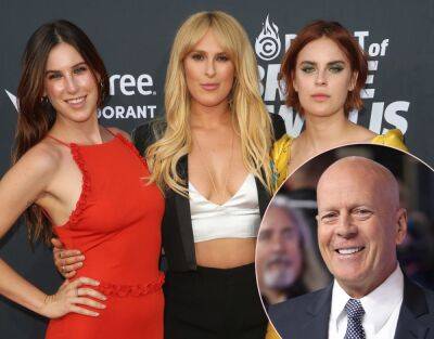 Bruce Willis’ Daughters Are ‘Emotionally Tired’ After Revealing His Worsening Diagnosis - perezhilton.com