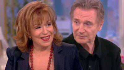 Liam Neeson Slams “Uncomfortable” Interview On ‘The View’ Calling Out “BS” Segment About Joy Behar Having A Crush - deadline.com - USA - county Stone
