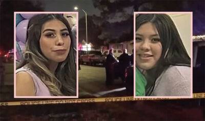 Mother's Boyfriend Murders Her Teen Daughters -- 12-Year-Old Girl Escapes Massacre With Baby - perezhilton.com - Texas - county Harris