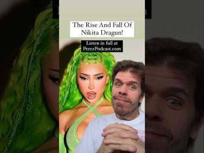 The Rise And Fall Of Nikita Dragun! | Perez Hilton - perezhilton.com