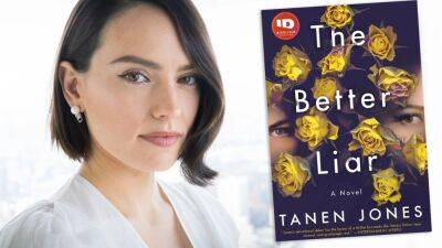 Daisy Ridley To Star In ‘The Better Liar’ Series Based On Book In Works At Amazon From Raelle Tucker - deadline.com - Britain - South Korea - Netherlands