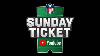 YouTube’s Regular Pricing for NFL Sunday Ticket Will Be Higher Than DirecTV’s - variety.com