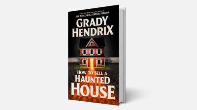 Legendary Wins Film Rights to Grady Hendrix Bestseller ‘How to Sell a Haunted House’ (EXCLUSIVE) - variety.com - New Zealand - New York