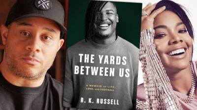 ‘The Yards Between Us’ Comedy From R.K. Russell, Saeed Crumpler & Gabrielle Union In Works At Sony Pictures TV - deadline.com - county Union