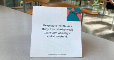 University of Manchester cafe BANS students from studying there over lunch and at weekends - www.manchestereveningnews.co.uk - Manchester