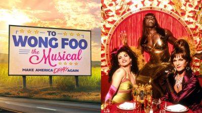 ‘To Wong Foo The Musical,’ Theater Adaptation of 1995 Film, to World Premiere at Manchester, U.K. - variety.com - New York - USA - Hollywood - New York - Manchester - Houston - county Douglas - county Carter