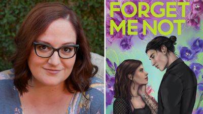 Julie Soto Debut Novel ‘Forget Me Not’ Gets Series Adaptation From Universal International Studios - deadline.com - New York