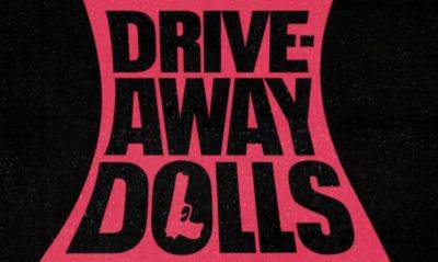 Watch The Trailer For Upcoming Lesbian Film Drive-Away Dolls - www.metroweekly.com - city Fargo - city Tallahassee