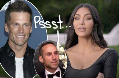 A Legit Insider Talks Kim Kardashian & Tom Brady Dating Rumors: The Guy Who Hosted THAT Party! - perezhilton.com