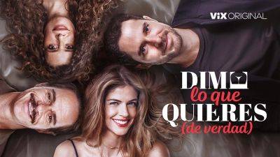 ViX Premieres Original Movie ‘Dime Lo Que Quieres (De Verdad)’ on July 27, Unveils Official Trailer - variety.com - Argentina - Colombia - Peru