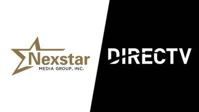 Nexstar Media Group Stations Go Dark On DirecTV As Carriage Dispute Begins - deadline.com - Los Angeles - New York
