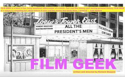 Richard Shepard Announces ‘Film Geek’ Documentary to Premiere This Fall (EXCLUSIVE) – Film News in Brief - variety.com - Los Angeles - USA - New York